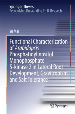 Cover of the book Functional Characterization of Arabidopsis Phosphatidylinositol Monophosphate 5-kinase 2 in Lateral Root Development, Gravitropism and Salt Tolerance by M. Henry