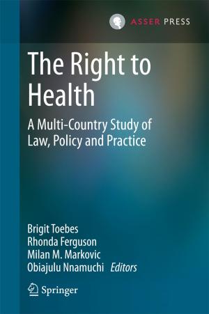 Cover of the book The Right to Health by Robert C.R. Siekmann