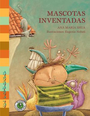 Cover of the book Mascotas inventadas by Kate Baray