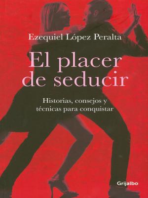 Cover of the book El placer de seducir by Annie Rehbein De Acevedo