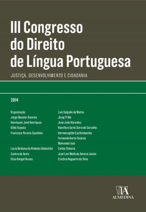 Cover of the book III Congresso do Direito de Língua Portuguesa by Jesuíno Alcântara Martins; José Costa Alves