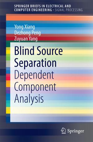 Cover of the book Blind Source Separation by Xiaohuang Zhu, Song Lin, Lin Wang, Wenqi Wu, Quanli Qin