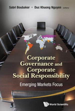 Cover of the book Corporate Governance and Corporate Social Responsibility by Chih-yu Shih, Prapin Manomaivibool, Reena Marwah