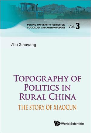 Cover of the book Topography of Politics in Rural China by Mikio Nakahara, Yoshitaka Sasaki