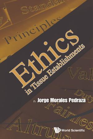 Cover of the book Ethics in Tissue Establishments by Lenser Aghalovyan, D Prikazchikov