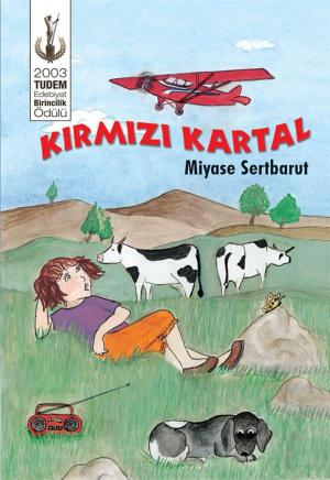 Cover of KIRMIZI KARTAL by Miyase Sertbarut, TUDEM