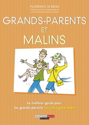Cover of the book Grands-parents, c'est malin by Quitterie Pasquesoone