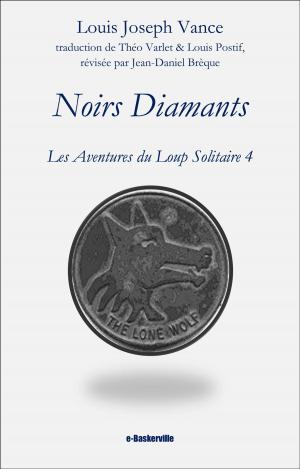Cover of the book Noirs Diamants by Richard Marsh, Jean-Daniel Brèque (traducteur)