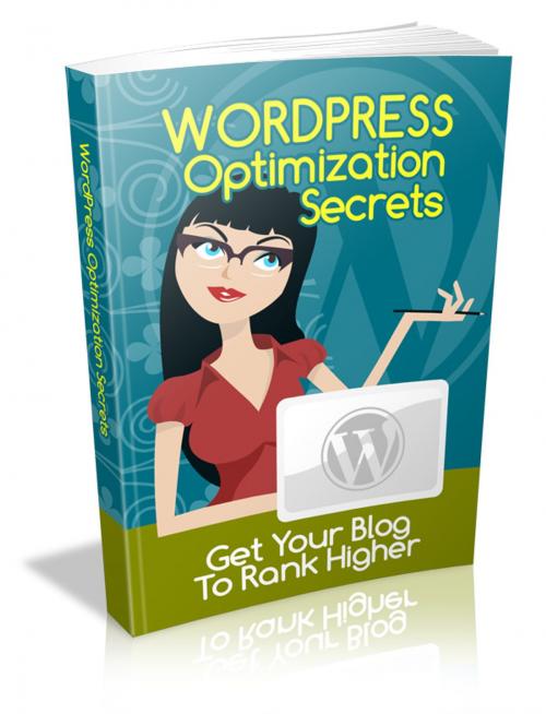 Cover of the book Wordpress Optimization Secrets by Anonymous, Consumer Oriented Ebooks Publisher