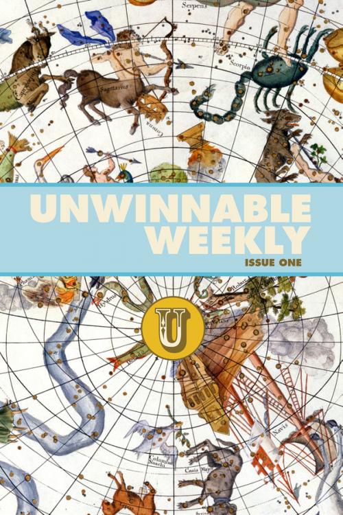 Cover of the book Unwinnable Weekly Issue 1 by Stuart Horvath, Unwinnable, LLC