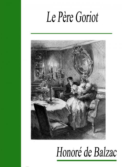 Cover of the book Le Père Goriot by Honoré de Balzac, Largau