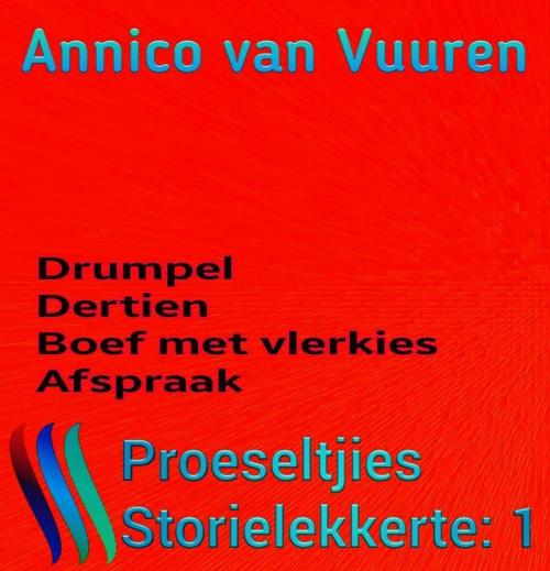 Cover of the book PROESELTJIES STORIELEKKERTE 1 (Voorheen: OMNIBUS 1) by Annico van Vuuren, Annico van Vuuren