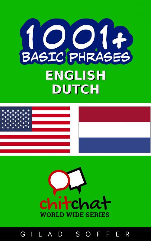 Cover of the book 1001+ Basic Phrases English - Dutch by Gilad Soffer, Gilad Soffer