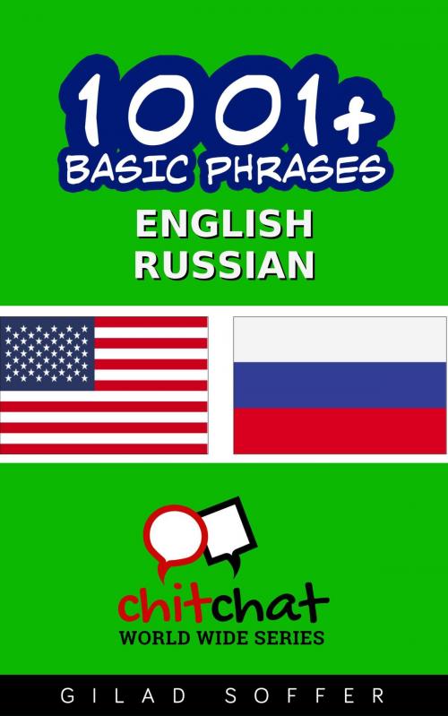 Cover of the book 1001+ Basic Phrases English - Russian by Gilad Soffer, Gilad Soffer