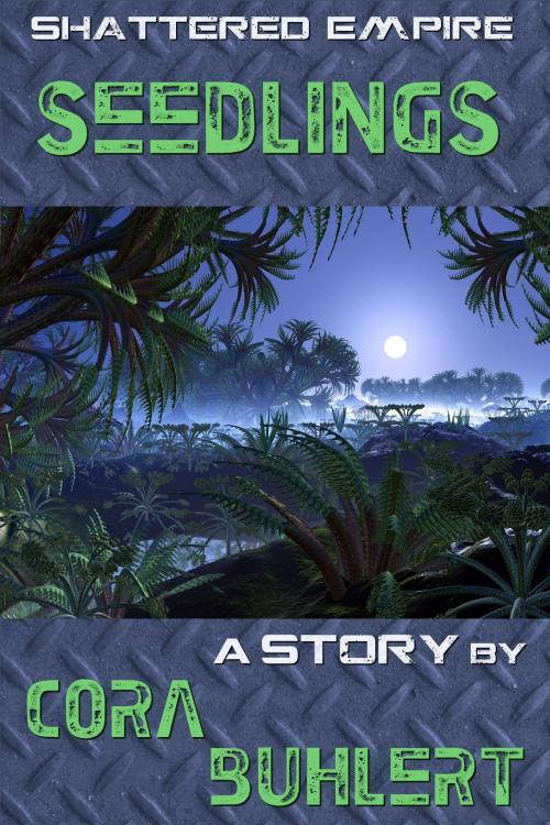 Cover of the book Seedlings by Cora Buhlert, Pegasus Pulp Publishing