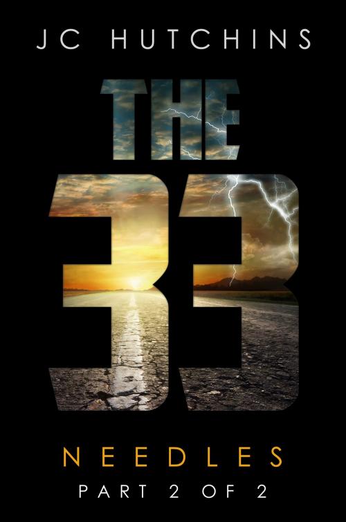Cover of the book The 33, Episode 6: Needles [Part 2 of 2] by J.C. Hutchins, CANONICAL: Narrative