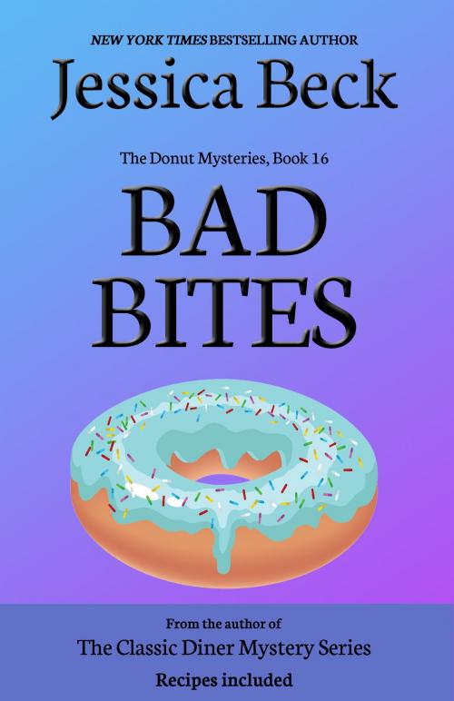 Cover of the book Bad Bites by Jessica Beck, Cozy Publishing