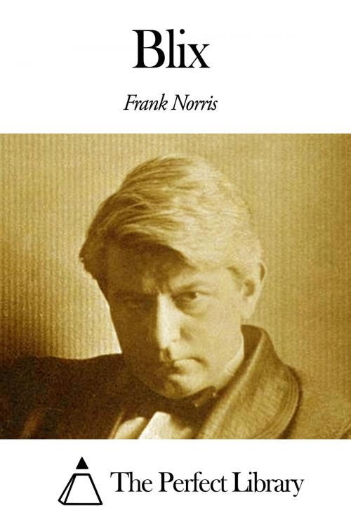 Cover of the book Blix by Frank Norris, The Perfect Library