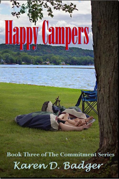 Cover of the book Happy Campers by Karen D. Badger, Badger Bliss Books