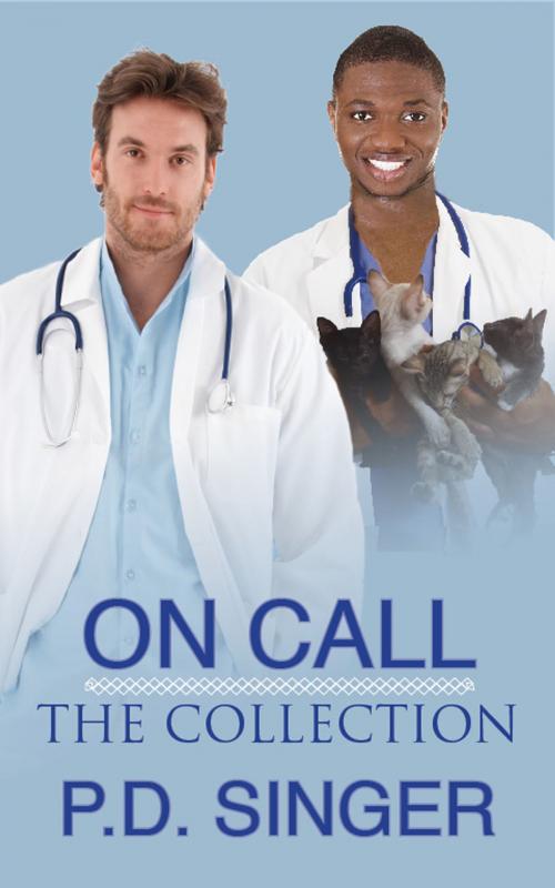Cover of the book On Call: The Collection by P.D. Singer, Rocky Ridge Books