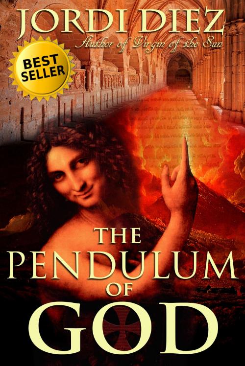 Cover of the book The Pendulum of God by Jordi Diez, Jordi Diez