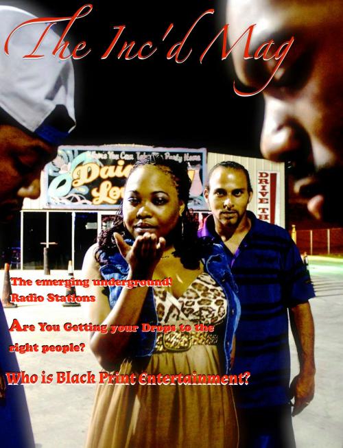 Cover of the book The Inc'd Mag by Darren Alston, Otis White, Helena White, Black Print Entertainment Inc.