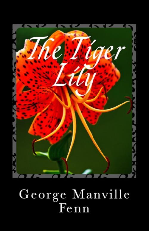 Cover of the book The Tiger Lily by George Manville Fenn, Serapis