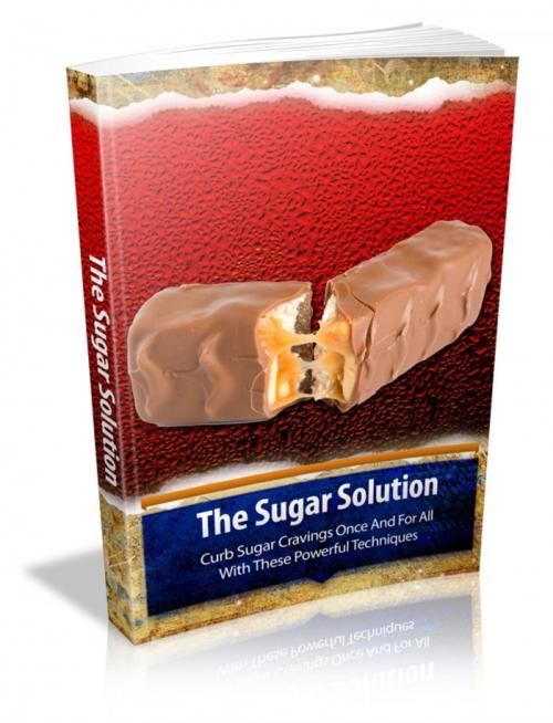 Cover of the book The Sugar Solution by Anonymous, Consumer Oriented Ebooks Publisher