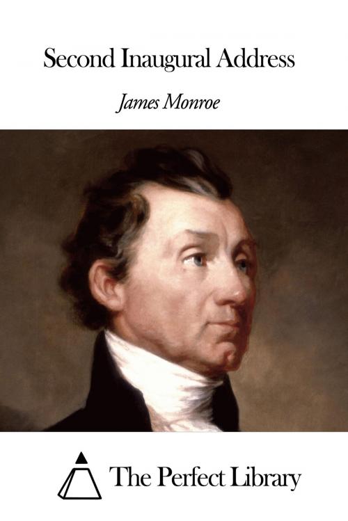 Cover of the book Second Inaugural Address by James Monroe, The Perfect Library