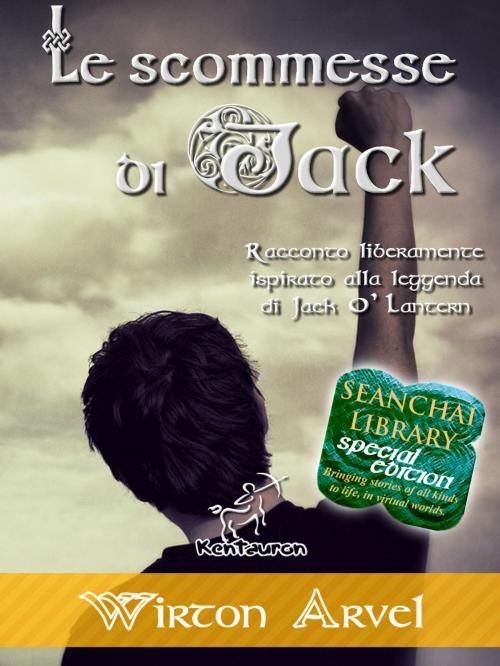 Cover of the book Le scommesse di Jack by Wirton Arvel, Kentauron