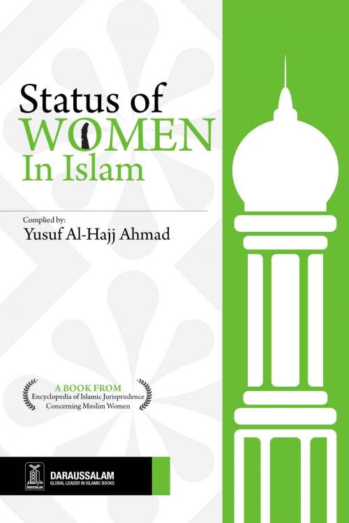 Cover of the book Status of Women In Islam by Yusuf Al-Hajj Ahmad, Darussalam Publishers