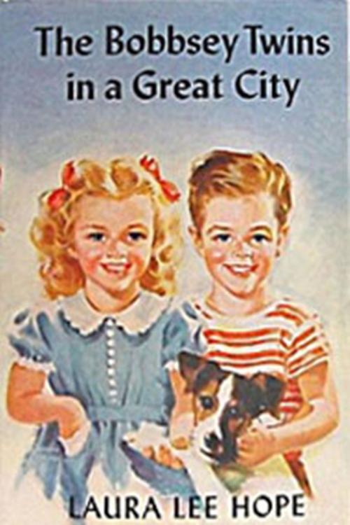 Cover of the book The Bobbsey Twins in a Great City by Laura Lee Hope, Classic Young Readers