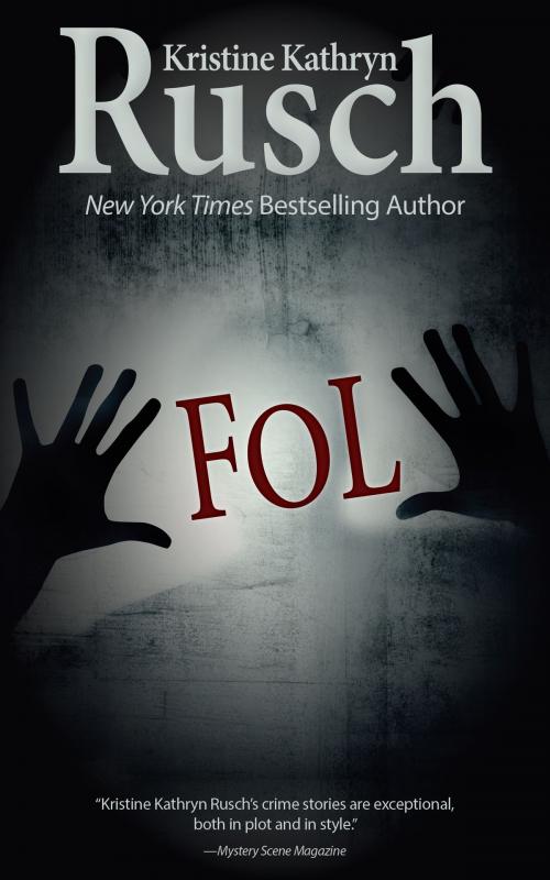 Cover of the book FoL by Kristine Kathryn Rusch, WMG Publishing Incorporated