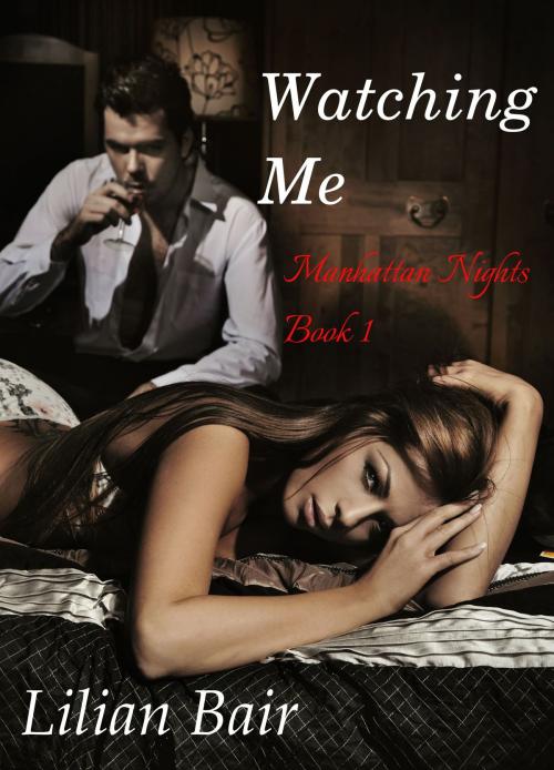 Cover of the book Watching Me by Lilian Bair, Lilian Bair