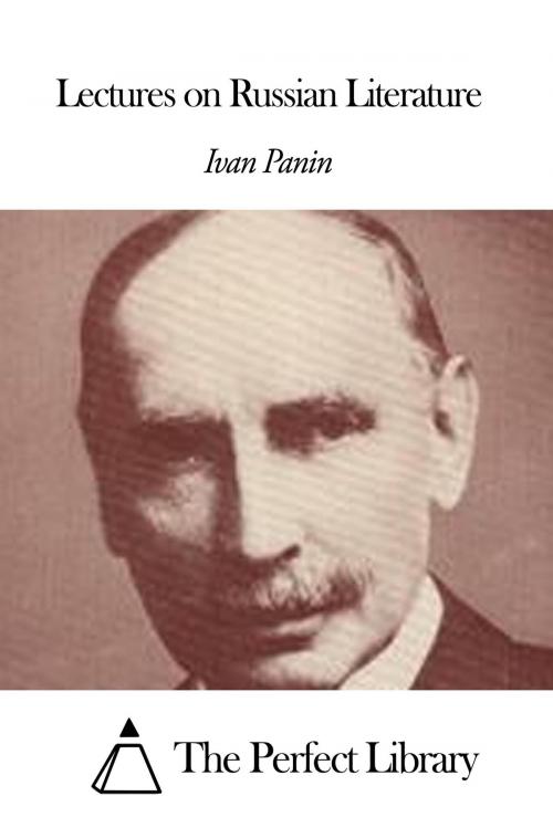 Cover of the book Lectures on Russian Literature by Ivan Panin, The Perfect Library