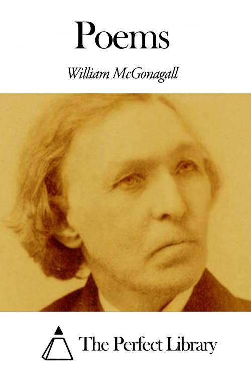 Cover of the book Poems by William McGonagall, The Perfect Library