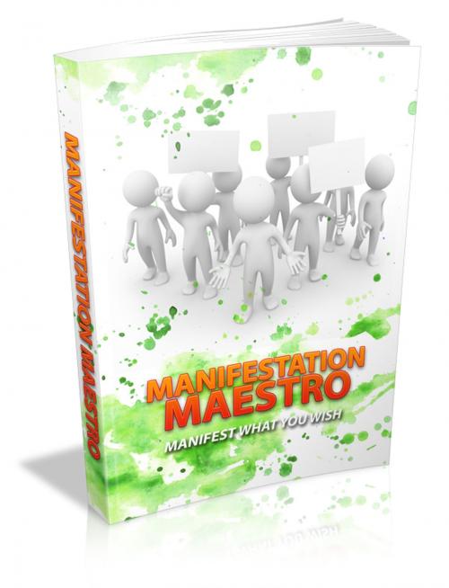 Cover of the book Manifestation Maestro by Anonymous, Consumer Oriented Ebooks Publisher