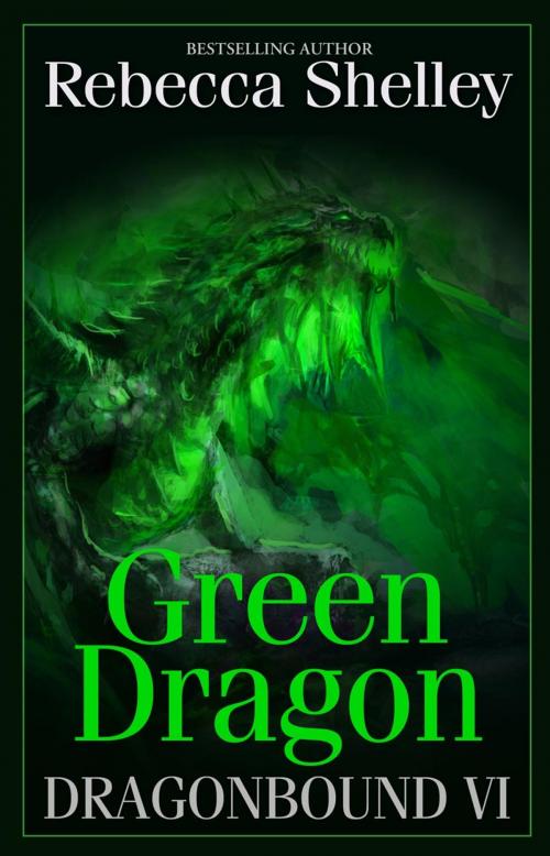 Cover of the book Dragonbound VI: Green Dragon by Rebecca Shelley, Wonder Realms Books