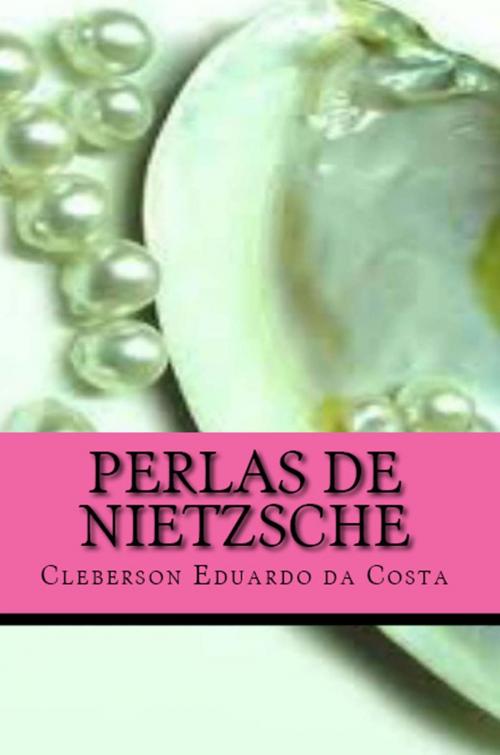 Cover of the book PERLAS DE NIETZSCHE by CLEBERSON EDUARDO DA COSTA, ATSOC EDITIONS