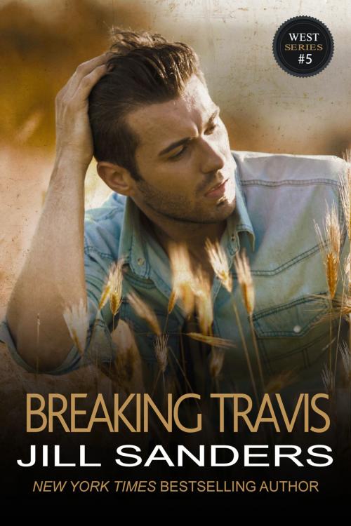 Cover of the book Breaking Travis by Jill Sanders, Jill Sanders