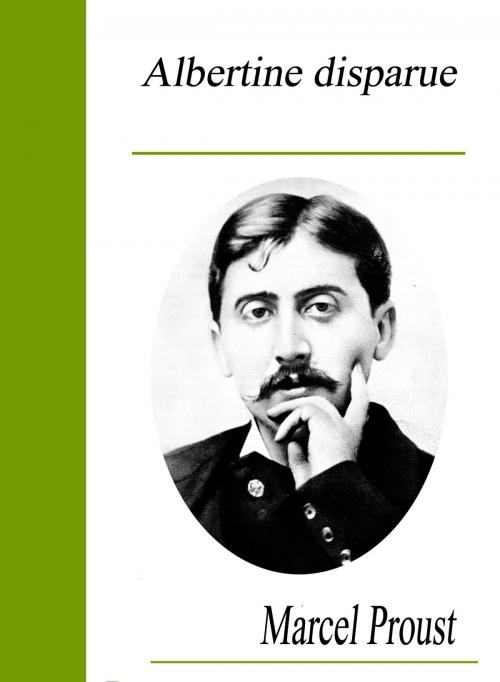 Cover of the book Albertine disparue by Marcel Proust, Largau