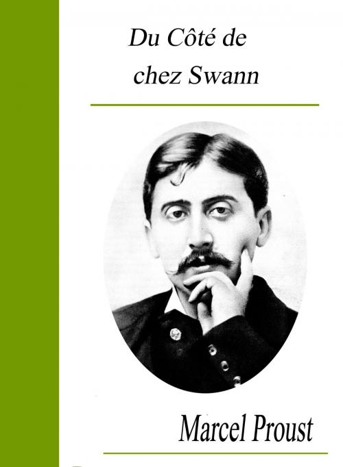 Cover of the book Du Côté de chez Swann by Marcel Proust, Largau