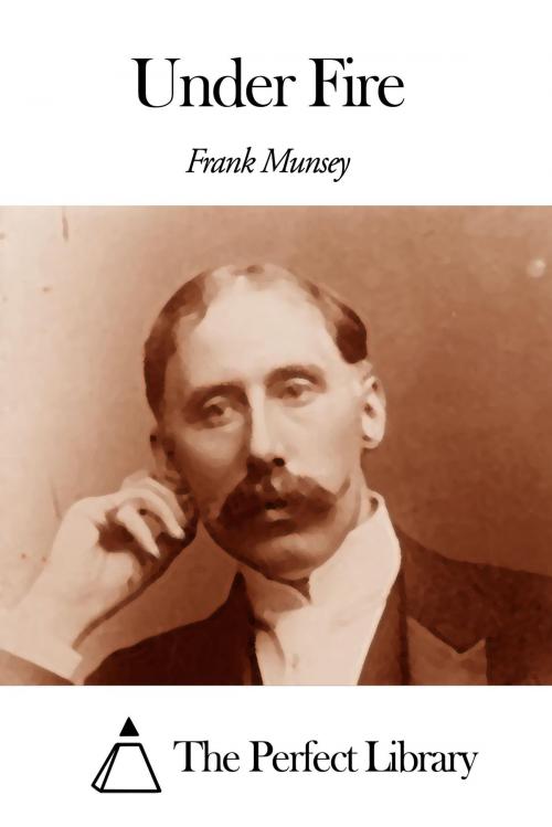 Cover of the book Under Fire by Frank Muns, The Perfect Library