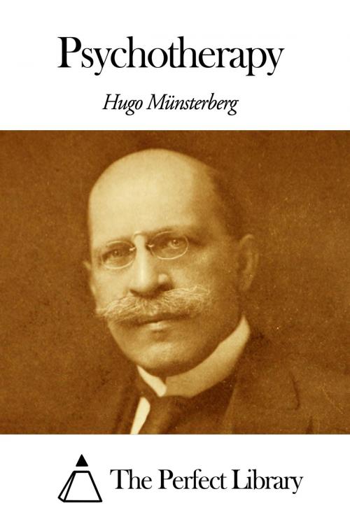 Cover of the book Psychotherapy by Hugo Münsterberg, The Perfect Library