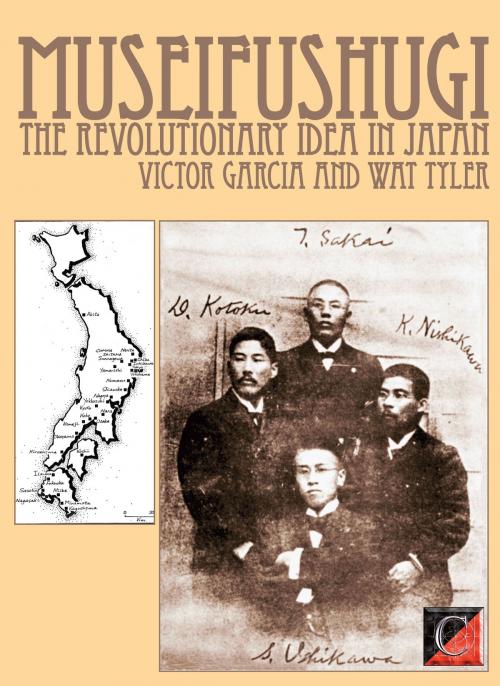 Cover of the book MUSEIFUSHUGI. The Revolutionary Idea in Japan by Wat Tyler, Victor García, ChristieBooks