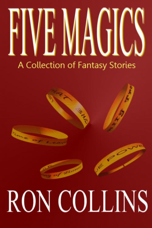 Cover of the book Five Magics by Ron Collins, Ron Collins