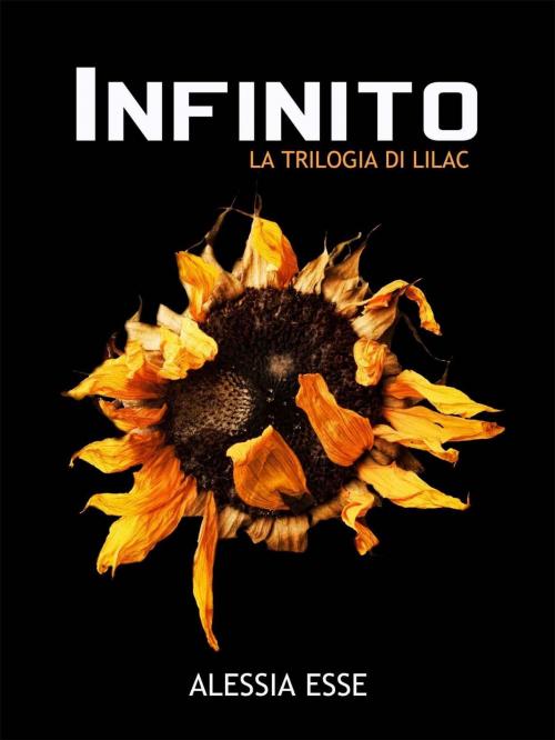 Cover of the book Infinito by Alessia Esse, Alessia Esse