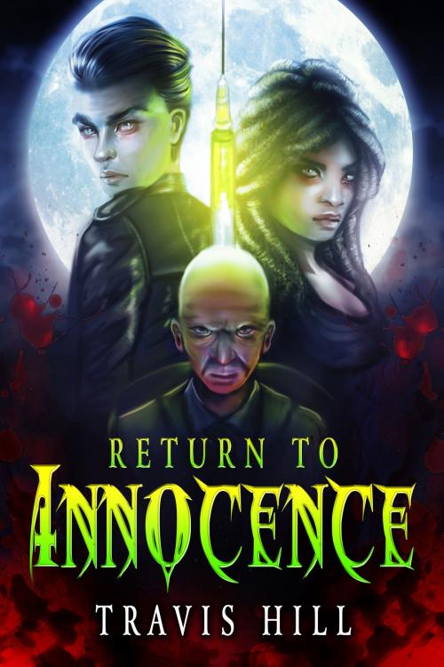 Cover of the book Return to Innocence by Travis Hill, Travis Hill