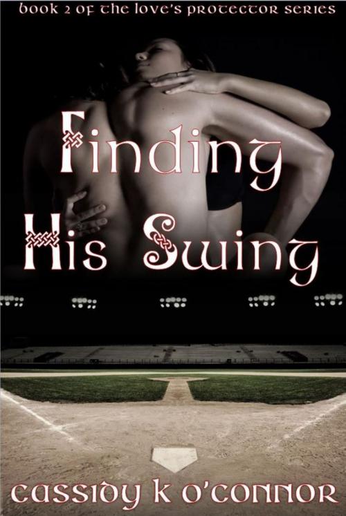 Cover of the book Finding His Swing by Cassidy K. O'Connor, Celtic Hearts Press