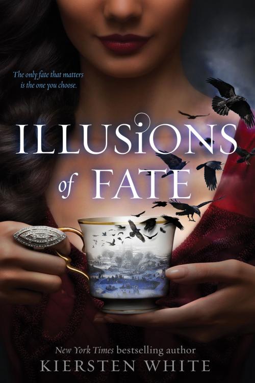 Cover of the book Illusions of Fate by Kiersten White, HarperTeen